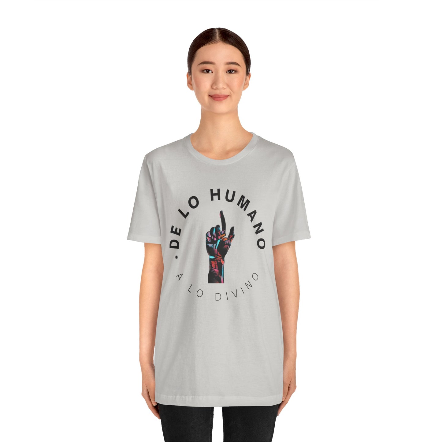 "De lo humano a lo Divino" Colorfull Hand Unisex Jersey Short Sleeve Tee