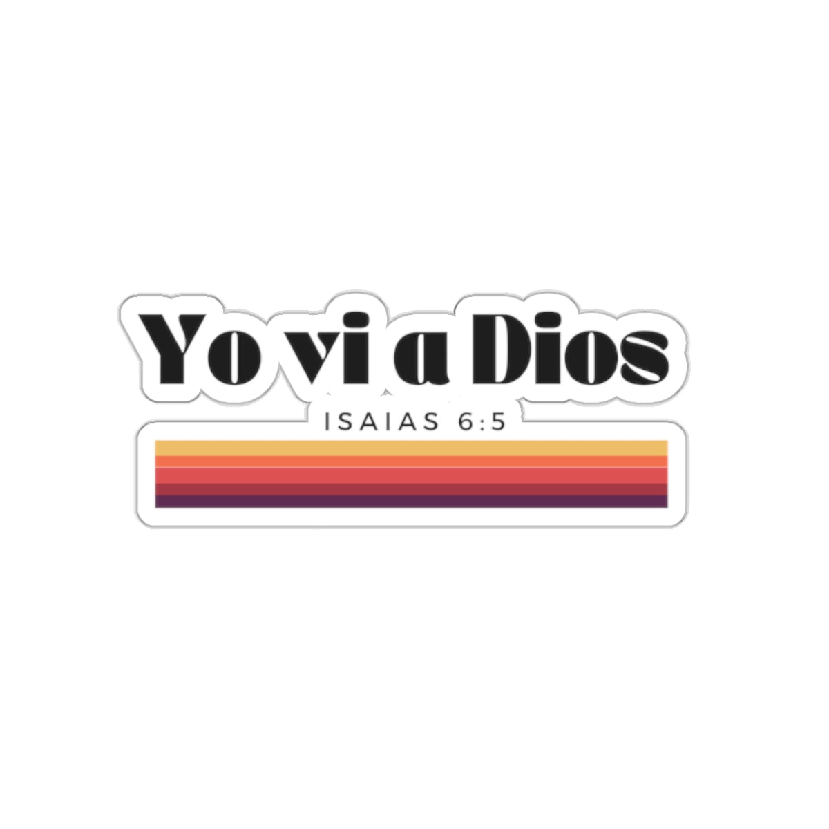 Yo vi a Dios Kiss-Cut Stickers