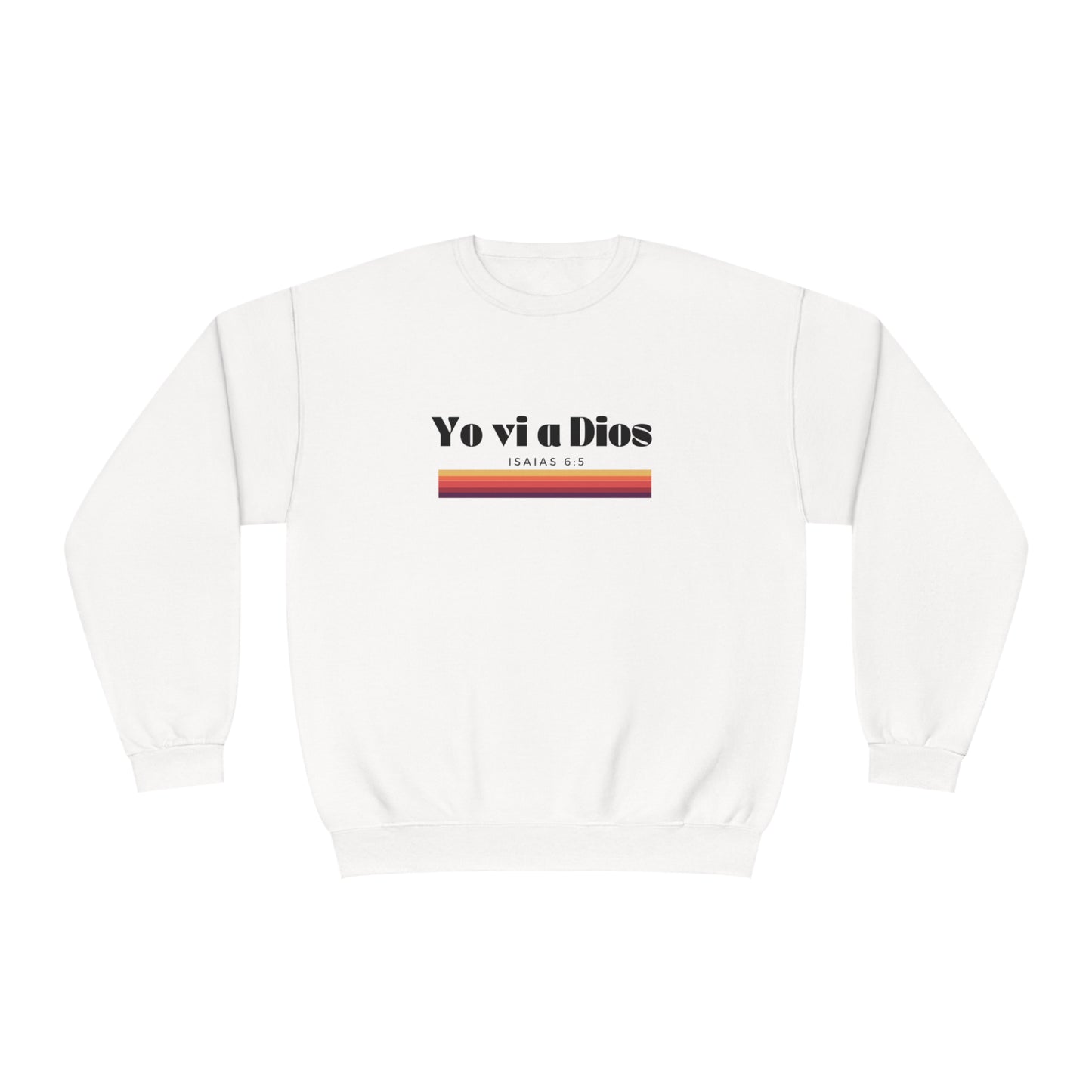 "Yo vi a Dios" Unisex Sweatshirt