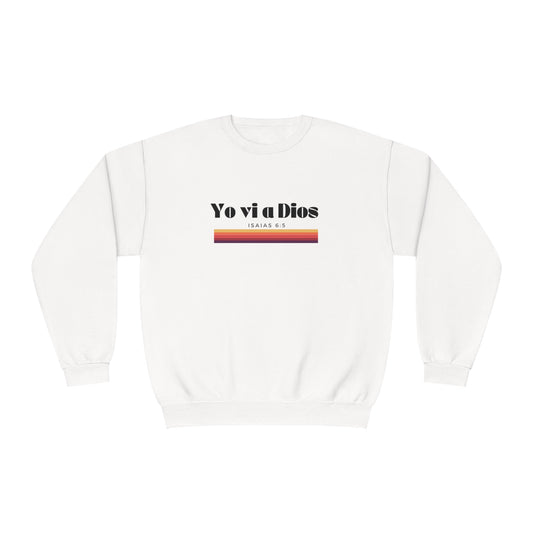 "Yo vi a Dios" Unisex Sweatshirt