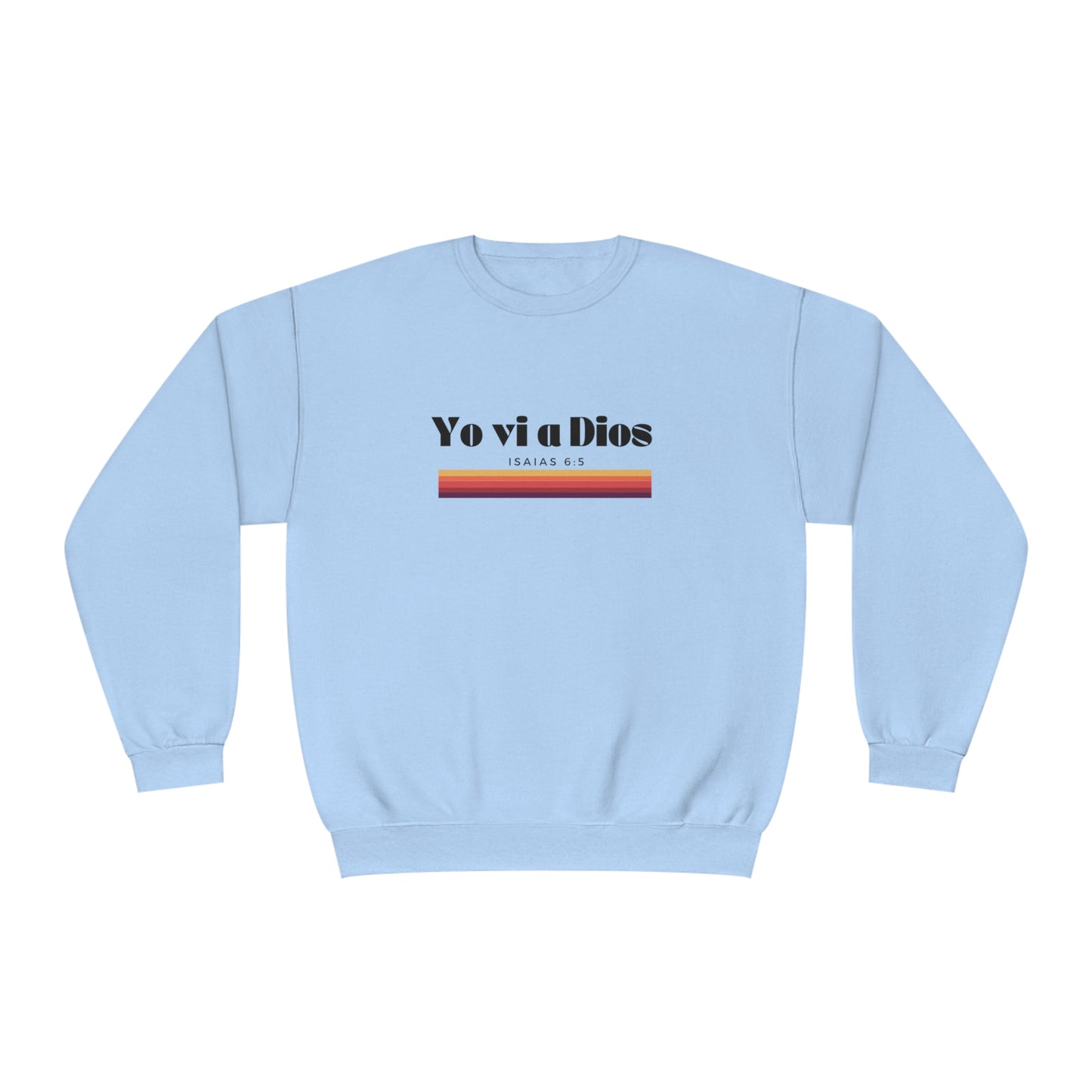 "Yo vi a Dios" Unisex Sweatshirt